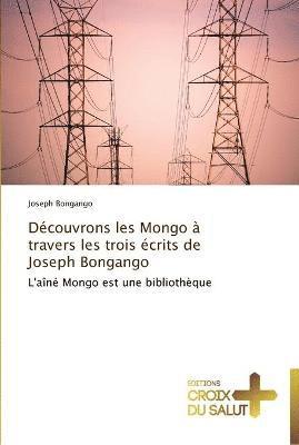 Découvrons les mongo à travers les trois écrits de joseph bongango