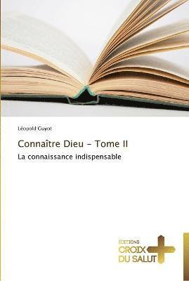 Connaître dieu - tome ii