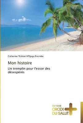 Mon histoire