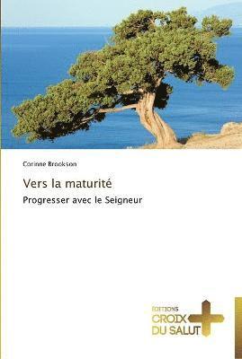 Vers la maturité
