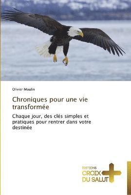 Chroniques pour une vie transformée