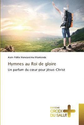 Miankenda-A - Hymnes au roi de gloire, Häftad