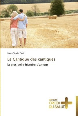 Florin-J - Le cantique des cantiques, Häftad