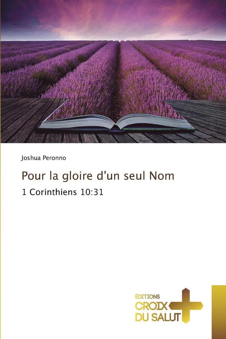 Pour la gloire d'un seul Nom