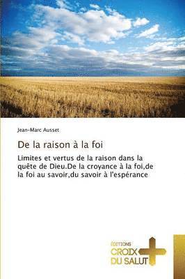Ausset-J - De la raison à la foi, Häftad