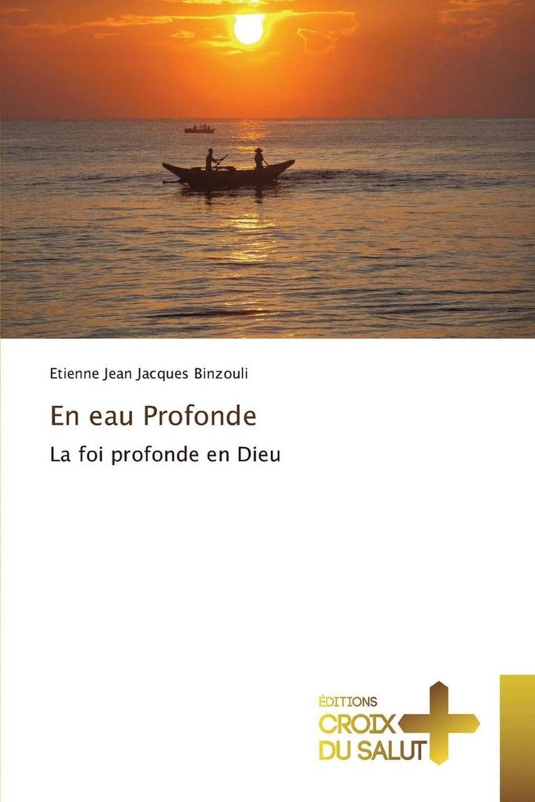 En Eau Profonde