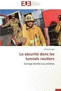 La S?curit? Dans Les Tunnels Routiers
