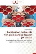 Combustion Turbulente Non-Pr m lang e Dans Un Jet Coaxial