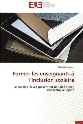 Basma Frangieh - Former les enseignants à l'inclusion scolaire, Häftad. Tillgänglighet: Tillfälligt slut