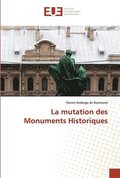 La mutation des monuments historiques