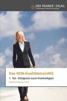 Edeltraud Gabriele Fichtel - Das NON-DualitätstrainING, Häftad. Tillgänglighet: Lägg i varukorg