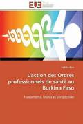 L'Action Des Ordres Professionnels de Sant  Au Burkina Faso