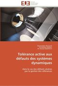 Tolerance active aux defauts des systemes dynamiques