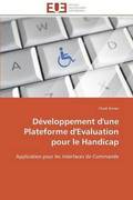 D?veloppement d'Une Plateforme d'Evaluation Pour Le Handicap