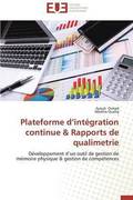 Plateforme d int�gration continue & rapports de qualimetrie