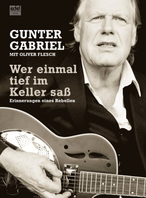 Oliver Flesch, Gunter Gabriel - Gunter Gabriel, E-bok