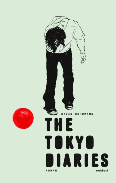 David Schumann - The Tokyo Diaries, E-bok. Tillgänglighet: Lägg i varukorg