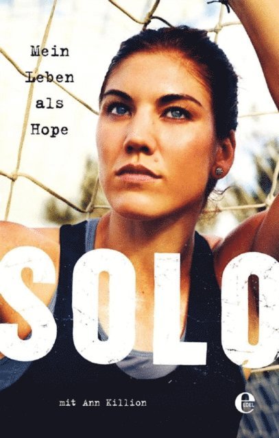 Ann Killion, Hope Solo - Mein Leben als Hope Solo, E-bok. Tillgänglighet: Lägg i varukorg