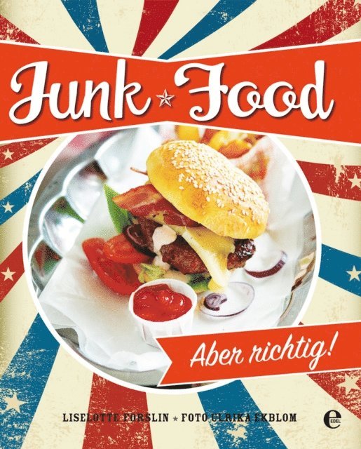 Liselotte Forslin - Junk Food, E-bok