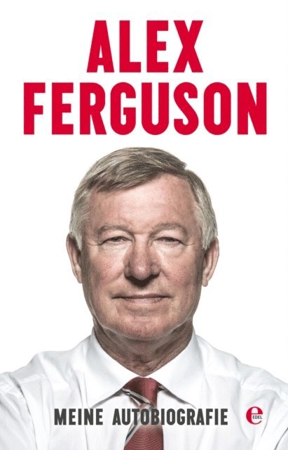 Alex Ferguson - Meine Autobiografie, E-bok