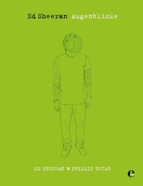 Phillip Butah, Ed Sheeran - Ed Sheeran, E-bok