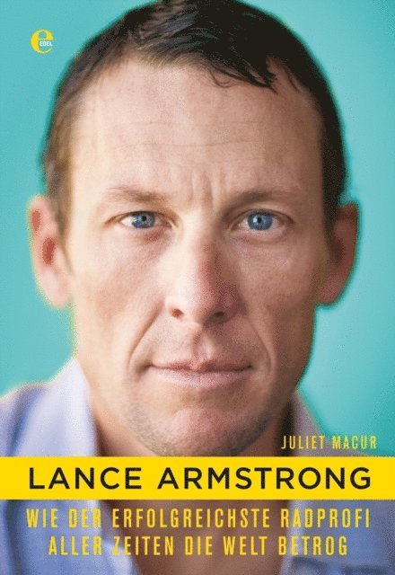 Juliet Macur - Lance Armstrong, E-bok