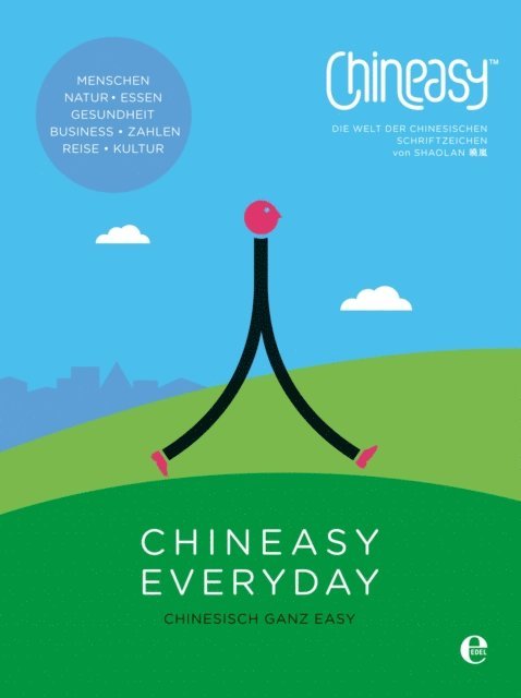 ShaoLan Hsueh - Chineasy Everyday, E-bok