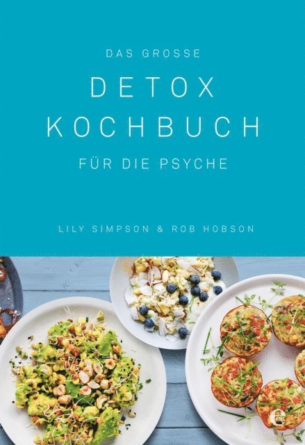 Rob Hobson, Lily Simpson - Das große Detox Kochbuch, E-bok