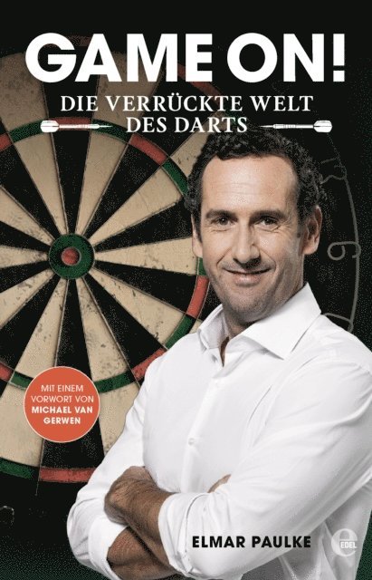 Elmar Paulke - Game on! Die verrückte Welt des Darts, E-bok. Tillgänglighet: Lägg i varukorg