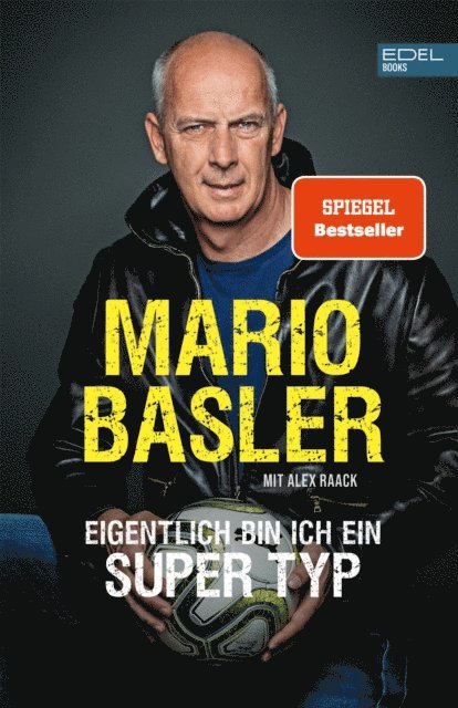 Mario Basler - Eigentlich bin ich ein super Typ, E-bok. Tillgänglighet: Lägg i varukorg