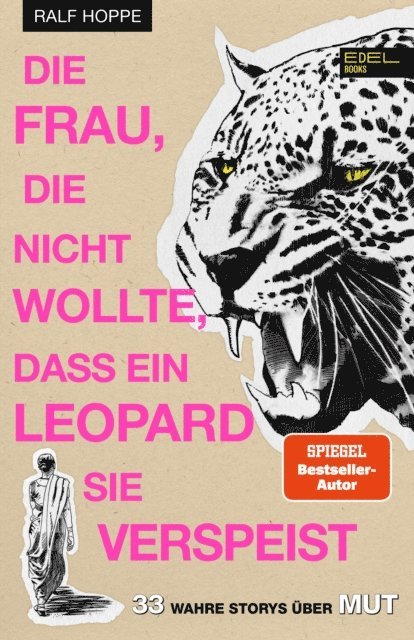 Ralf Hoppe - Die Frau, die nicht wollte, dass ein Leopard sie verspeist, E-bok