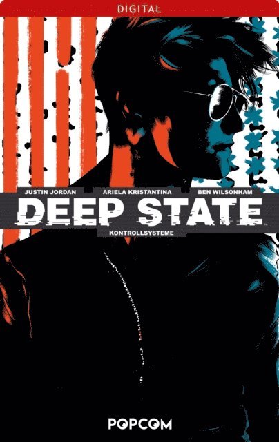 Ben Wilsonham, Ariela Kristantina, Justin Jordan - Deep State 02: Kontrollsysteme, E-bok
