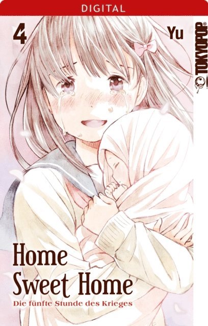 Yu - Home Sweet Home - Die fünfte Stunde des Krieges 04, E-bok