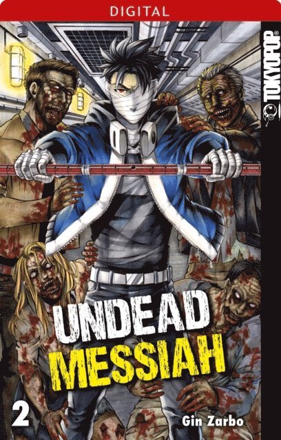 Gin Zarbo - Undead Messiah 02, E-bok