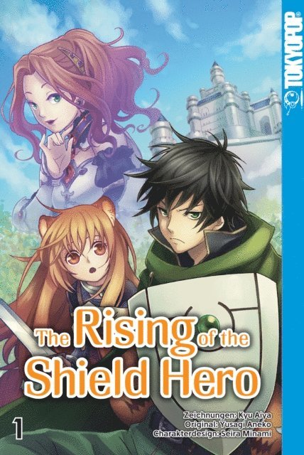 Yusagi Aneko, Seira Minami, Kyu Aiya - The Rising of the Shield Hero - Band 01, E-bok