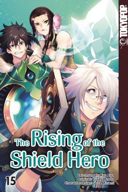 Yusagi Aneko, Seira Minami, Kyu Aiya - The Rising of the Shield Hero - Band 15, E-bok