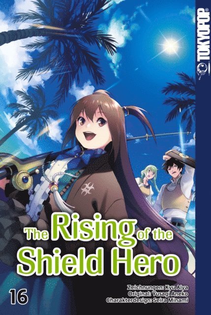 Yusagi Aneko, Seira Minami, Kyu Aiya - The Rising of the Shield Hero - Band 16, E-bok