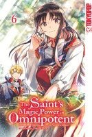 Fujiazuki, Yuka Tachibana - The Saint's Magic Power is Omnipotent 06, Häftad