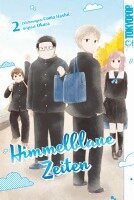 Okura, Coma Hashii - Himmelblaue Zeiten 02, Häftad