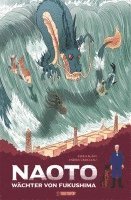 Fabien Grolleau, Ewen Blain - NAOTO - Wächter von Fukushima, Häftad