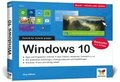 Windows 10. Schritt fr Schritt erklrt