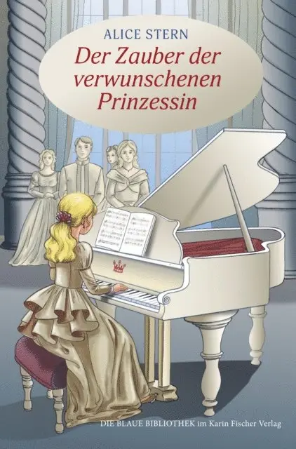 Alice Stern - Der Zauber der verwunschenen Prinzessin, E-bok. Tillgänglighet: Lägg i varukorg