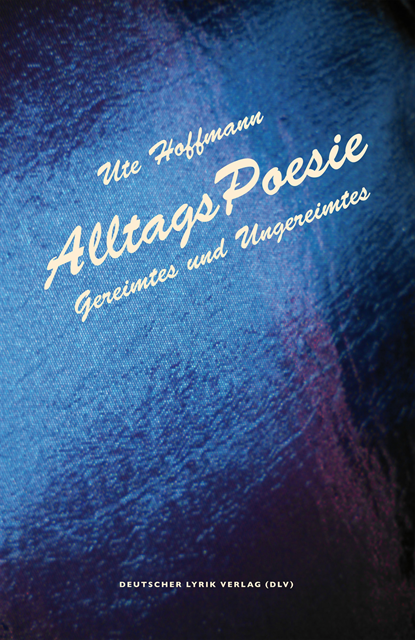 Ute Hoffmann - AlltagsPoesie, E-bok