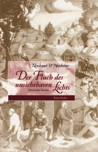 Neubaur - Neubaur - Der Fluch des unsichtbaren Lichts, E-bok