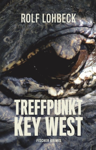 Rolf Lohbeck - Treffpunkt Key West, E-bok