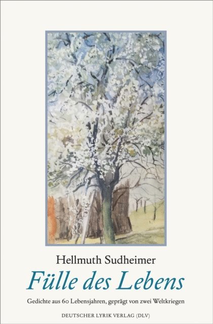 Hellmuth Sudheimer - Fülle des Lebens, E-bok