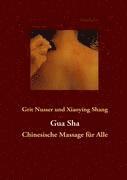 Grit Nusser, Xiaoying Shang - Gua Sha, Häftad. Tillgänglighet: Lägg i varukorg