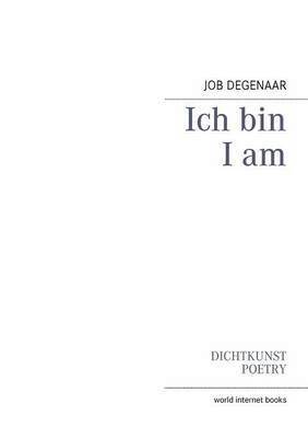 Job Degenaar, Fred Schywek - Ich bin, Häftad. Tillgänglighet: Lägg i varukorg