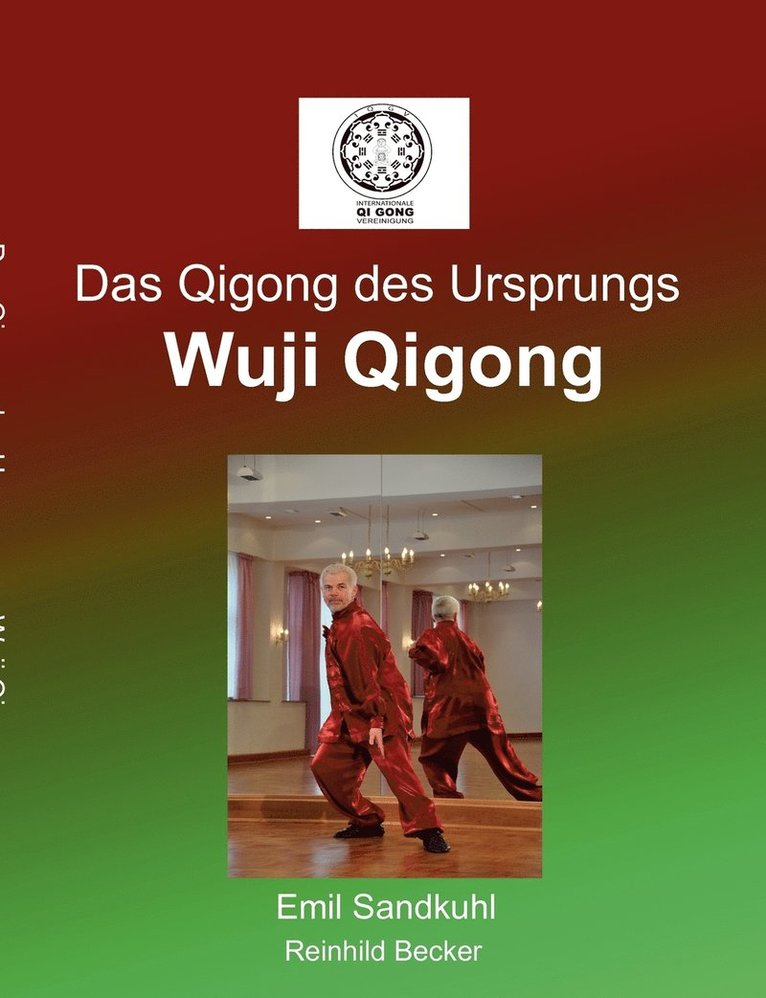 Emil Sandkuhl, Reinhild Becker - Qigong des Ursprungs, Häftad