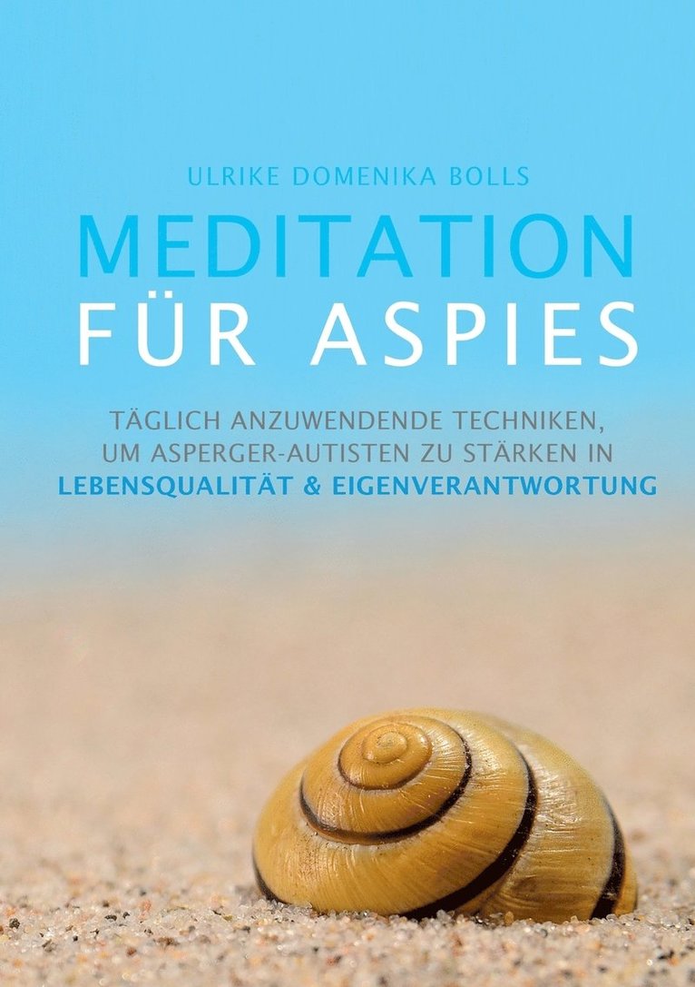 Ulrike Domenika Bolls - Meditation für Aspies, Häftad. Tillgänglighet: Lägg i varukorg